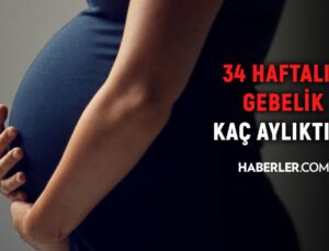 34 haftalık gebelik kaç aylık oluyor? Hamilelikte doğru bilinen yanlışlar!